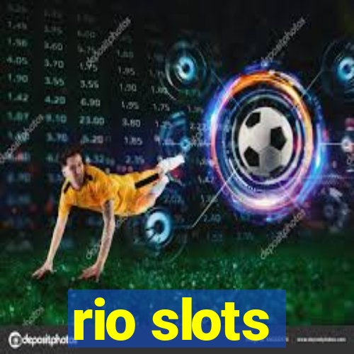 rio slots